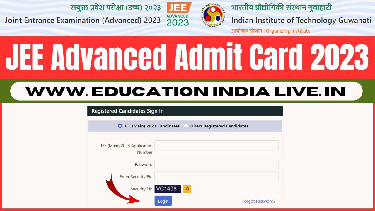 JEE Advanced Admit Card 2023 यहां से निकालें जेईई एडवांस्ड का एडमिट