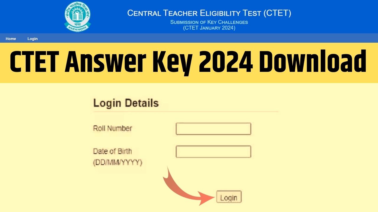 CTET January 2024 Answer Key PDF Download सीटेट आंसर की यहां से चेक